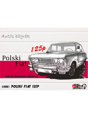 Polski Fiat 125p autós bögre