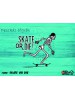 Skate or Die gördeszkás bögre
