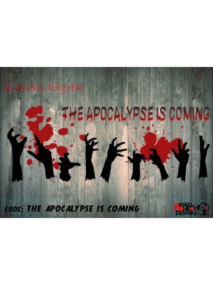 The Apocalypse is coming - Zombis bögre